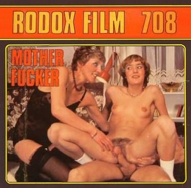 Rodox Film 708  Mother Fucker