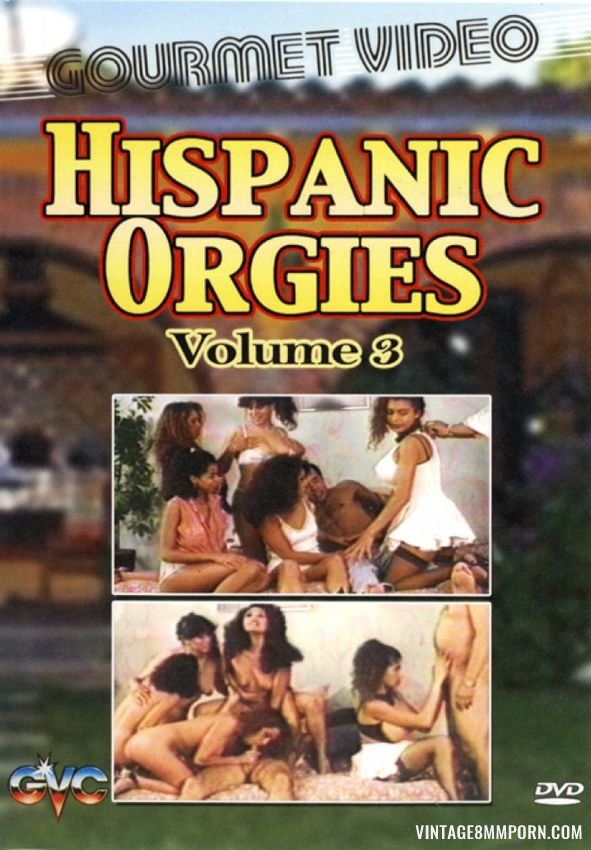 Hispanic Orgies 3 (1993)