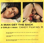 Candy Film 11 - A Man Get The Sack