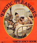 Erotic Pleasure 1 - Emergency Room