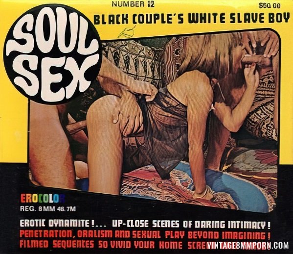 Soul Sex 12 - Black Couples White Slave Boy