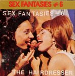 Sex Fantasies 6 - The Hairdresser