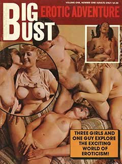 Big Bust - Erotic Adventure Volume 1 No 1 (1974)