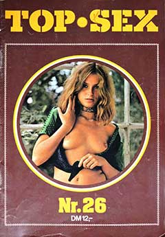 TOP-SEX 26 - Goerog, Geil Und Nimmersatt (1976)