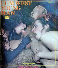 Le Baron Series - Cum West Young Man