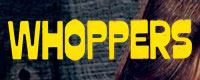 Whoppers